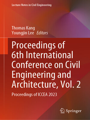 cover image of Proceedings of 6th International Conference on Civil Engineering and Architecture, Volume 2